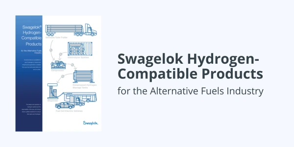 Learn about Swagelok products used in on-vehicle and infrastructure hydrogen applications.