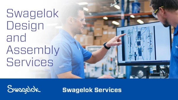 Swagelok Design Assembly Services